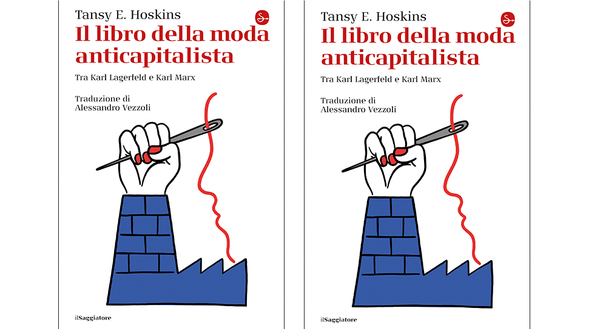 Italian edition: Il libro della moda anticapitalista